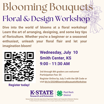Floral & Design Workshop Wednesday, July 10 Smith Center, KS